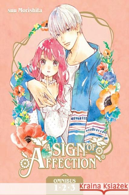 A Sign of Affection Omnibus 1 (Vol. 1-3) suu Morishita 9798888771938 Kodansha America, Inc - książka