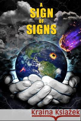 A Sign of Signs Bernie Donnelly 9781793020093 Independently Published - książka