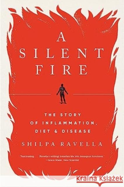 A Silent Fire - The Story of Inflammation, Diet, and Disease  9781324074328  - książka