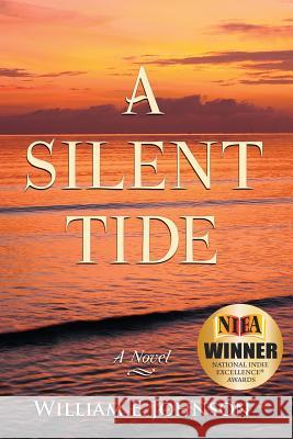 A Silent Tide William E. Johnson 9780615923772 Asip Publishing - książka