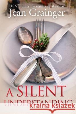 A Silent Understanding: The Kilteegan Bridge Story - Book 5 Jean Grainger 9781915790248 Gold Harp Media - książka