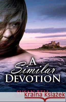 A Similar Devotion Susan Bell 9781908381095 Sacristy - książka