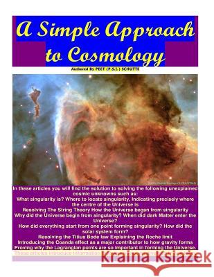 A Simple Approach to Cosmology Peet (P S. J. ). Schutte 9781537467337 Createspace Independent Publishing Platform - książka