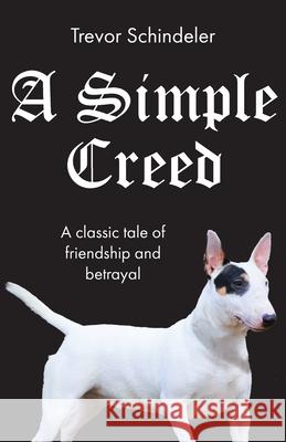 A Simple Creed Trevor Schindeler Charles Dickens 9781772441987 Rock's Mills Press - książka
