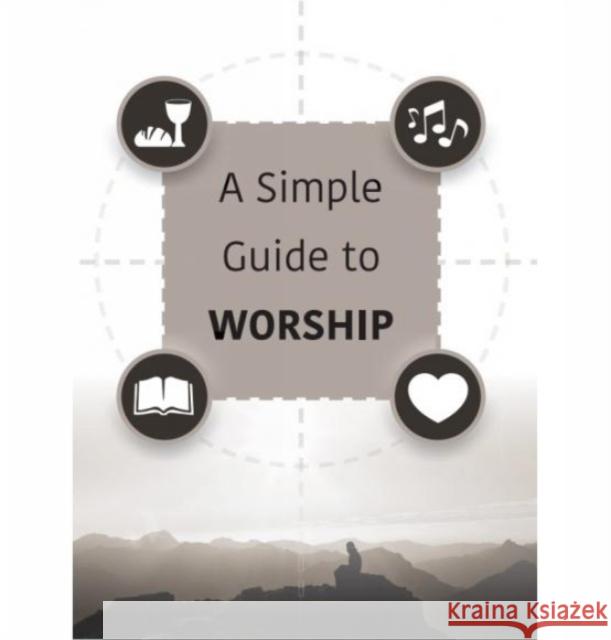 A Simple Guide to Worship: Simple Guide Jack Hay 9781914273230 John Ritchie Ltd - książka