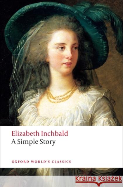 A Simple Story Elizabeth Inchbald 9780199554720  - książka