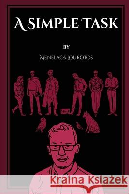 A Simple Task Menelaos Lourotos 9781777280000 Menelaos Lourotos - książka