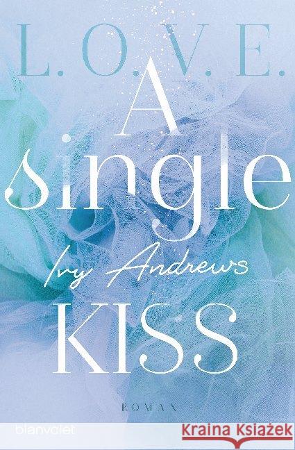 A single kiss Andrews, Ivy 9783734108587 Blanvalet - książka