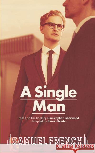 A Single Man Christopher Isherwood 9780573133732 Samuel French Ltd - książka