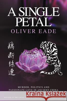 A Single Petal Eade, Oliver 9781907203428 Local Legend Publishing - książka