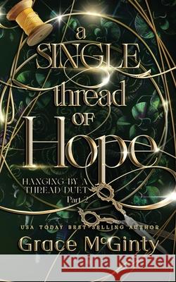 A Single Thread Of Hope Grace McGinty 9780648639350 Madeline Young - książka