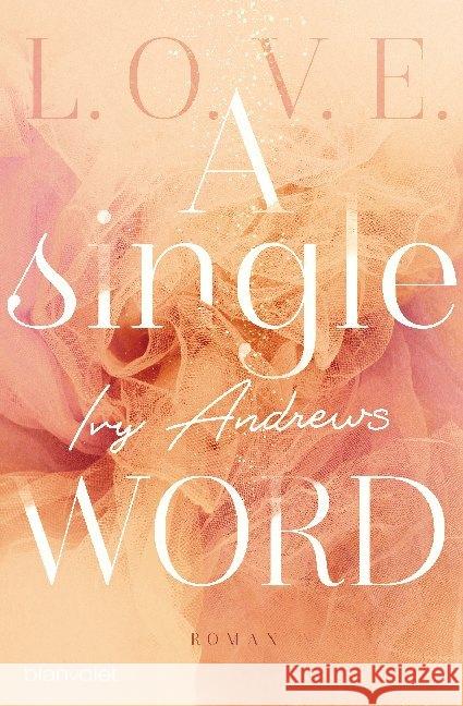 A single word : Roman Andrews, Ivy 9783734108563 Blanvalet - książka