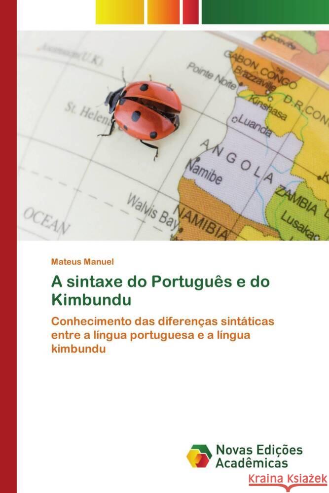 A sintaxe do Português e do Kimbundu Manuel, Mateus 9783639748192 Novas Edições Acadêmicas - książka