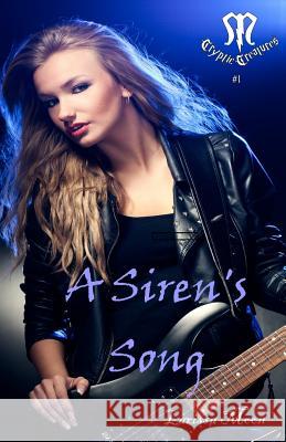 A Siren's Song: A Siren's Song Larissa Moon 9781494954352 Createspace Independent Publishing Platform - książka