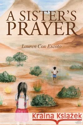 A Sister's Prayer Lauren Co 9781490885223 WestBow Press - książka