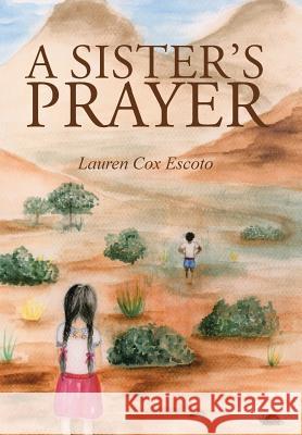 A Sister's Prayer Lauren Co 9781490885230 WestBow Press - książka