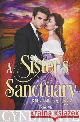 A Sister's Sanctuary Cyndi Raye   9798215493434 Lorah Publishing - książka