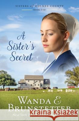 A Sister\'s Secret: Volume 1 Wanda E. Brunstetter 9781636097084 Barbour Fiction - książka