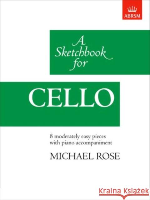 A Sketchbook for Cello  9781854724106 Associated Board of the Royal Schools of Musi - książka