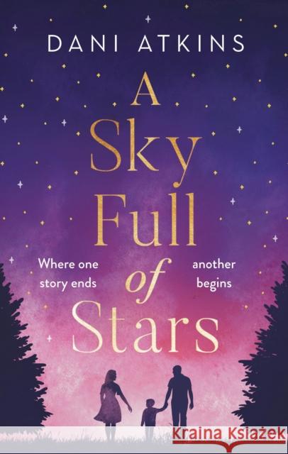 A Sky Full of Stars Dani Atkins 9781789546224 Head of Zeus - książka