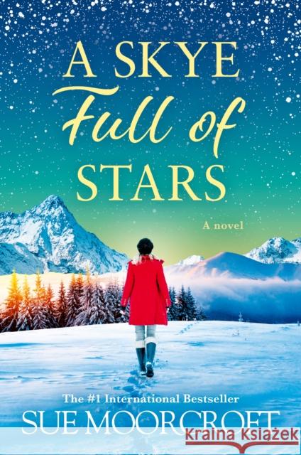 A Skye Full of Stars Sue Moorcroft 9780008708924 HarperCollins Publishers - książka