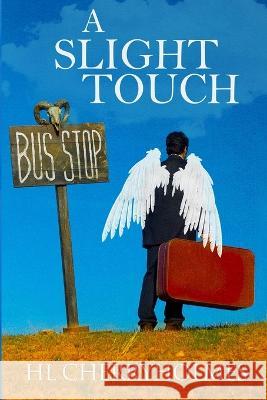 A Slight Touch H. L. Cherryholmes 9781502856364 Createspace - książka