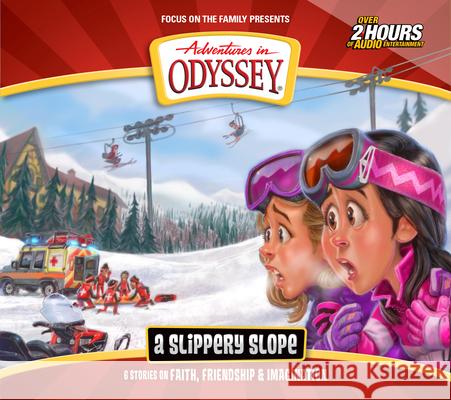 A Slippery Slope: 6 Stories on Faith, Friendship, and Imagination - audiobook Focus on the Family 9781646070305 Focus on the Family Publishing - książka