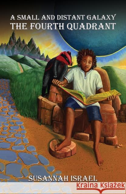 A Small and Distant Galaxy: The Fourth Quadrant Susannah Israel 9798886936384 Austin Macauley Publishers LLC - książka