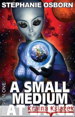 A Small Medium At Large Osborn, Stephanie 9780998288833 Chromosphere Press - książka