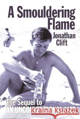 A Smouldering Flame Jonathan Clift 9781446187111 Lulu.com - książka