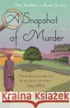 A Snapshot of Murder: Book 10 in the Kate Shackleton mysteries Frances Brody 9780349414324 Little, Brown Book Group