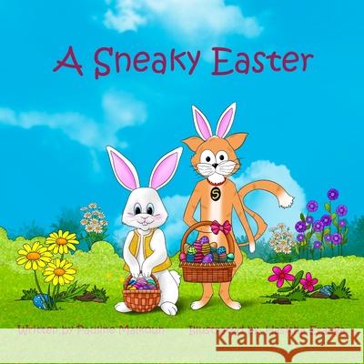 A Sneaky Easter Pauline Malkoun 9781922641281 Sneaky Press - książka