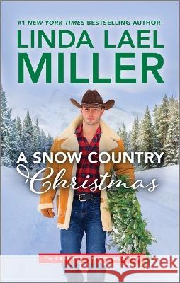 A Snow Country Christmas Linda Lael Miller 9781335449931 Canary Street Press - książka