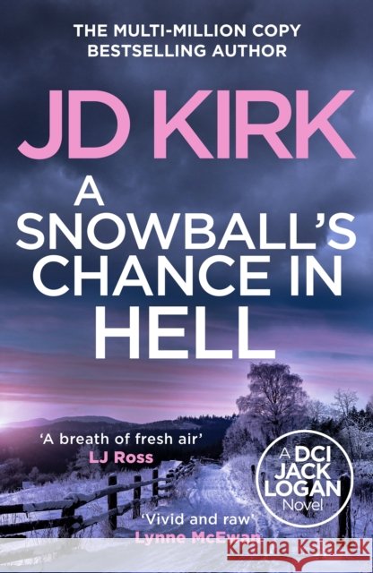 A Snowball's Chance in Hell JD Kirk 9781804368237 Canelo - książka