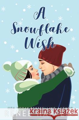 A Snowflake Wish Renee Harless 9781732356368 Harless Productions - książka