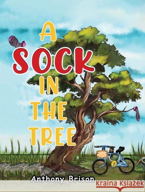 A Sock in the Tree Anthony Brison 9781528946032 Austin Macauley - książka