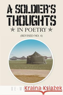 A Soldier' S Thoughts in Poetry: (Revised No. 4) Herd, De-Witt A. 9781479706747 Xlibris Corporation - książka