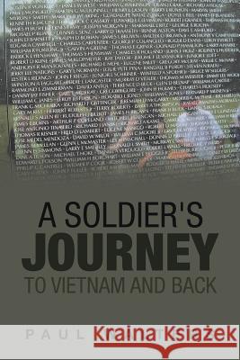 A Soldier's Journey to Vietnam and Back Paul Walters 9781982214401 Balboa Press - książka