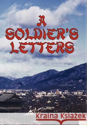 A Soldier's Letters Russell A. Working 9781425945992 Authorhouse - książka