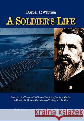 A Soldier's Life Daniel P. Whiting Murphy Givens 9780983256519 Jim - książka