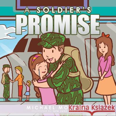 A Soldier's Promise Michael Moloney 9781490717654 Trafford Publishing - książka