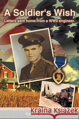 A Soldier's Wish Rodney Simpson Vernon Eugene Chadwick 9781420823608 Authorhouse - książka