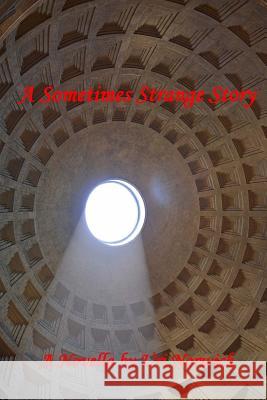 A Sometimes Strange Story Uri Norwich 9781541118669 Createspace Independent Publishing Platform - książka