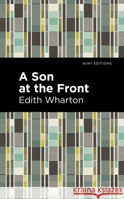 A Son at the Front Edith Wharton Mint Editions 9781513264813 Mint Editions - książka