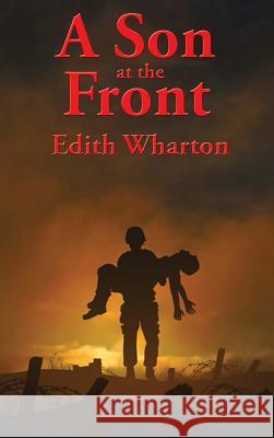 A Son at the Front Edith Wharton 9781515439950 Wilder Publications - książka