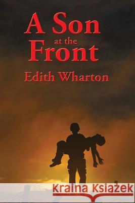 A Son at the Front Edith Wharton 9781515439967 Wilder Publications - książka