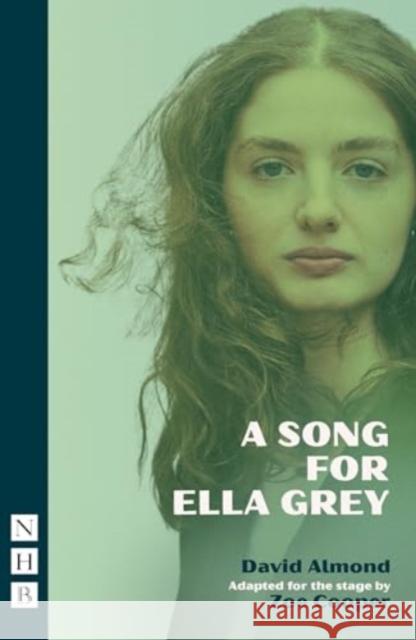 A Song for Ella Grey David Almond 9781839043246 Nick Hern Books - książka