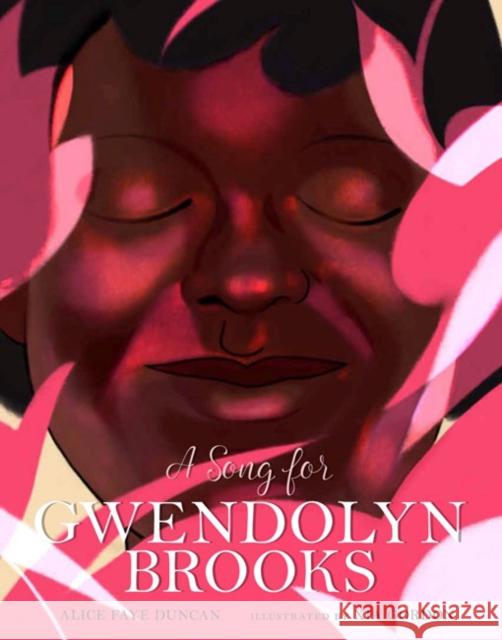 A Song for Gwendolyn Brooks Alice Faye Duncan 9781454930884 Sterling Children's Books - książka