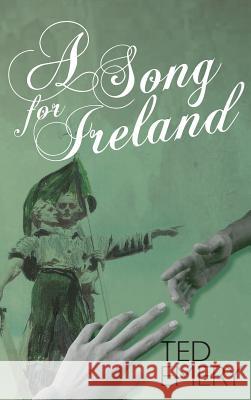 A Song for Ireland Ted Emery 9781910053744 New Generation Publishing - książka
