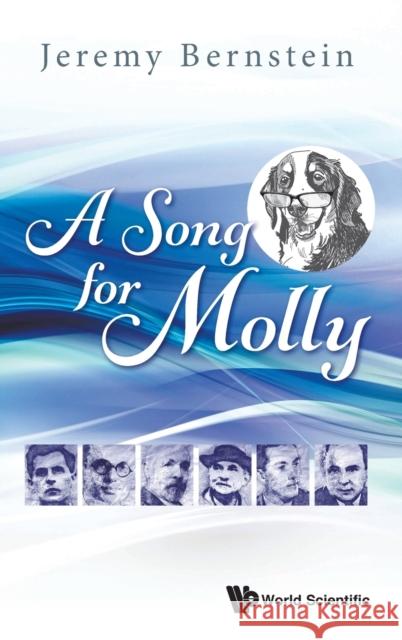 A Song for Molly Jeremy Bernstein 9789811218194 World Scientific Publishing Company - książka